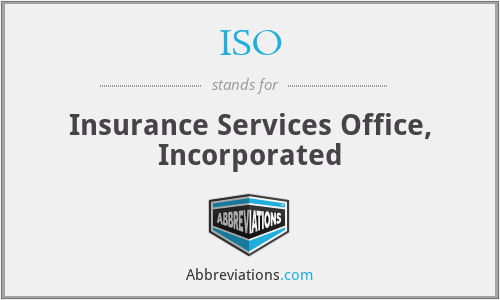 ISO - Insurance Services Office, Incorporated