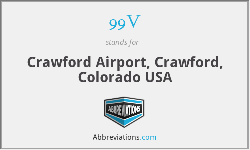 99V - Crawford Airport, Crawford, Colorado USA