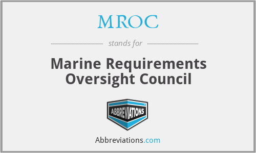 MROC - Marine Requirements Oversight Council