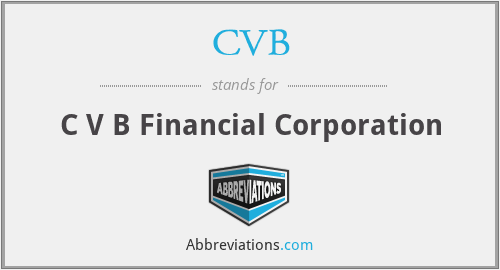 CVB - C V B Financial Corporation