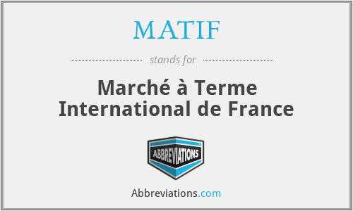 MATIF - Marché à Terme International de France