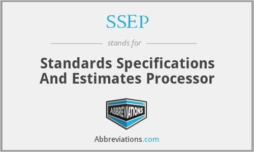 SSEP - Standards Specifications And Estimates Processor