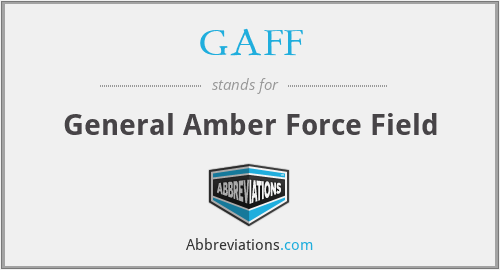 GAFF - General Amber Force Field