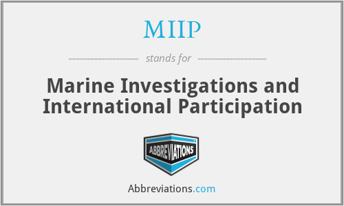 MIIP - Marine Investigations and International Participation