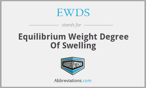EWDS - Equilibrium Weight Degree Of Swelling