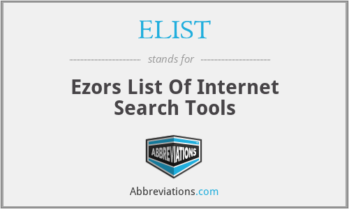 ELIST - Ezors List Of Internet Search Tools