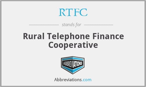 RTFC - Rural Telephone Finance Cooperative
