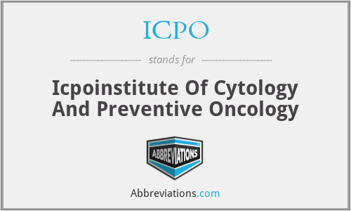 ICPO - Icpoinstitute Of Cytology And Preventive Oncology