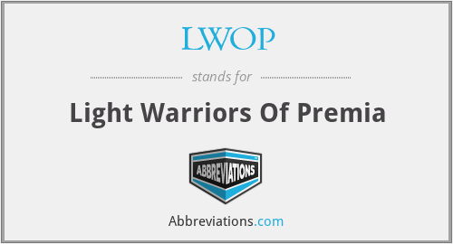 LWOP - Light Warriors Of Premia