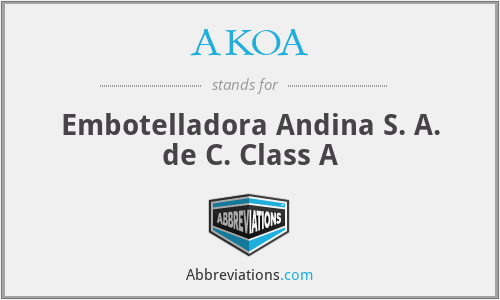 AKOA - Embotelladora Andina S. A. de C. Class A