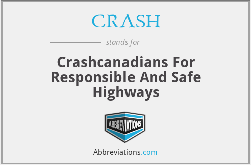 CRASH - Crashcanadians For Responsible And Safe Highways