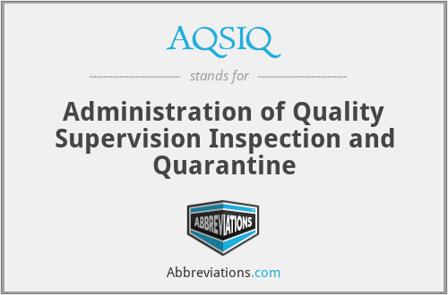 AQSIQ - Administration of Quality Supervision Inspection and Quarantine