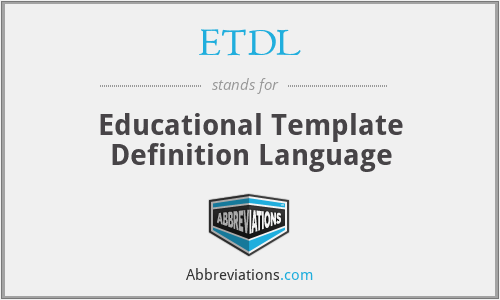 ETDL - Educational Template Definition Language