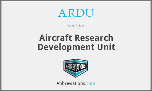 ARDU - Aircraft Research Development Unit