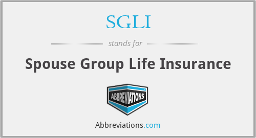 SGLI - Spouse Group Life Insurance