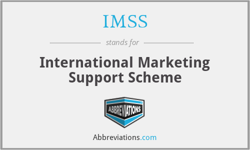 IMSS - International Marketing Support Scheme