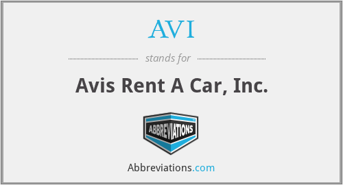 AVI - Avis Rent A Car, Inc.