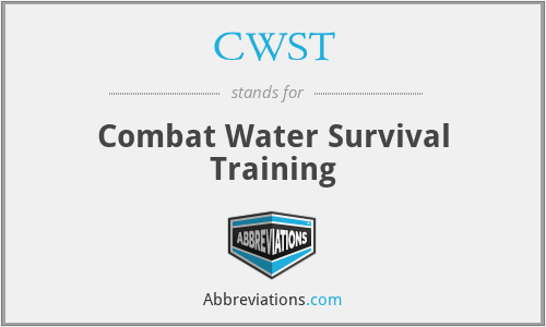 CWST - Combat Water Survival Training
