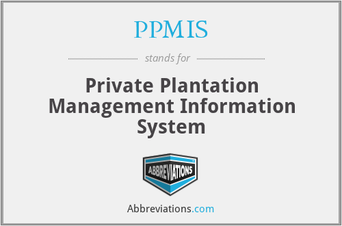 PPMIS - Private Plantation Management Information System