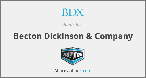 BDX - Becton Dickinson & Company