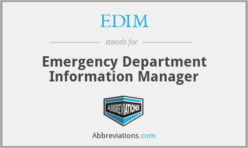 EDIM - Emergency Department Information Manager