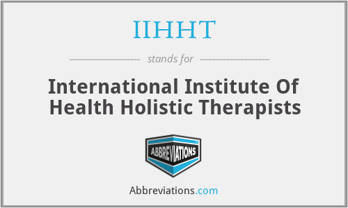 IIHHT - International Institute Of Health Holistic Therapists