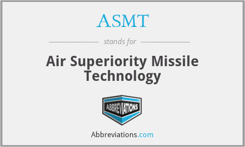 ASMT - Air Superiority Missile Technology