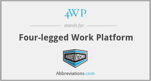 4WP - Four-legged Work Platform