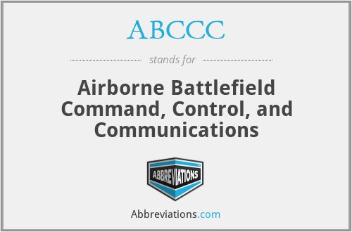 ABCCC - Airborne Battlefield Command, Control, and Communications
