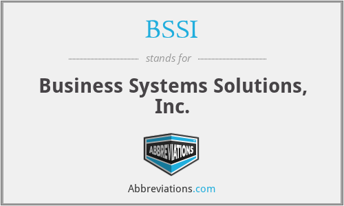 BSSI - Business Systems Solutions, Inc.