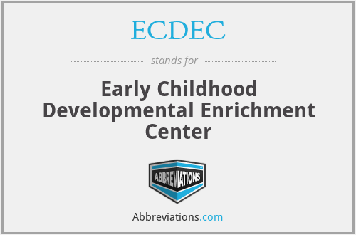 ECDEC - Early Childhood Developmental Enrichment Center