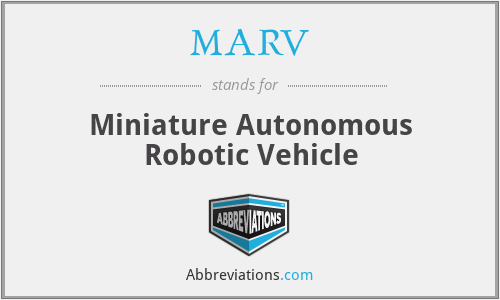 MARV - Miniature Autonomous Robotic Vehicle