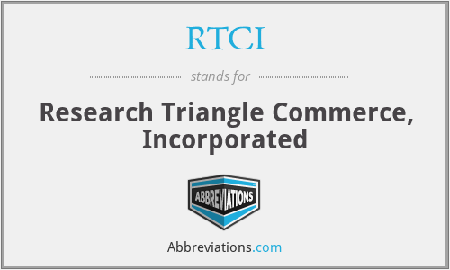 RTCI - Research Triangle Commerce, Incorporated
