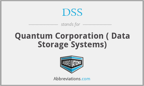 DSS - Quantum Corporation ( Data Storage Systems)
