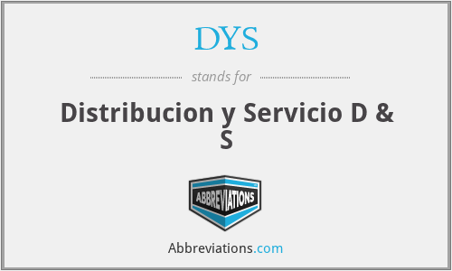 DYS - Distribucion y Servicio D & S