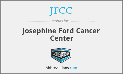 JFCC - Josephine Ford Cancer Center