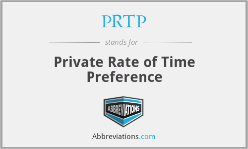 PRTP - Private Rate of Time Preference