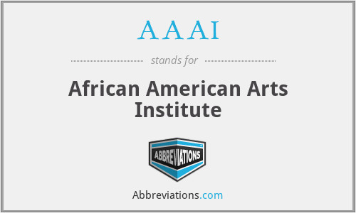 AAAI - African American Arts Institute