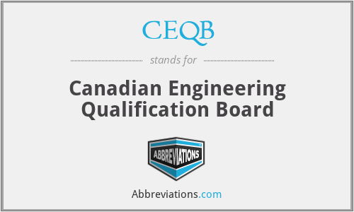 CEQB - Canadian Engineering Qualification Board