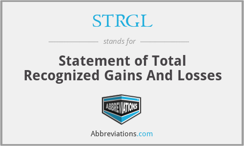 STRGL - Statement of Total Recognized Gains And Losses