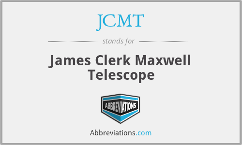 JCMT - James Clerk Maxwell Telescope