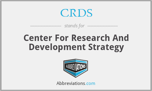 CRDS - Center For Research And Development Strategy
