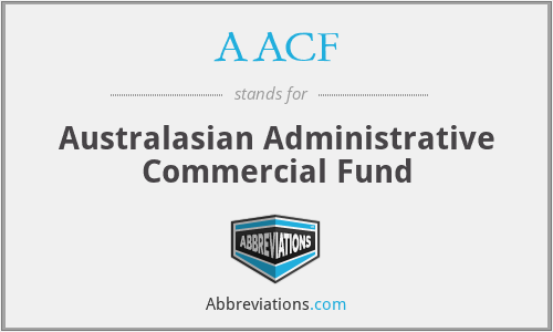 AACF - Australasian Administrative Commercial Fund