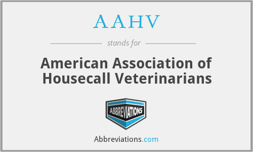 AAHV - American Association of Housecall Veterinarians