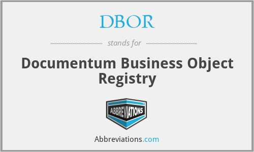 DBOR - Documentum Business Object Registry