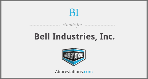 BI - Bell Industries, Inc.