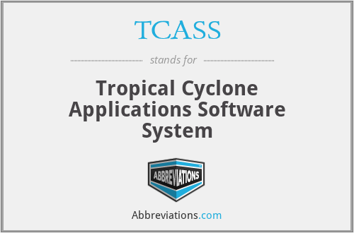 TCASS - Tropical Cyclone Applications Software System