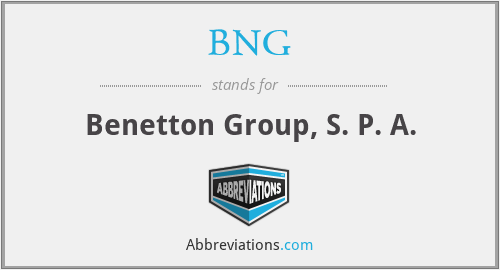 BNG - Benetton Group, S. P. A.