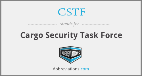CSTF - Cargo Security Task Force