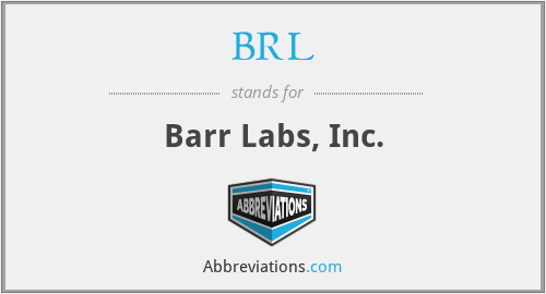 BRL - Barr Labs, Inc.